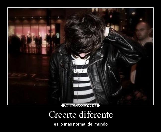 Creerte diferente -
