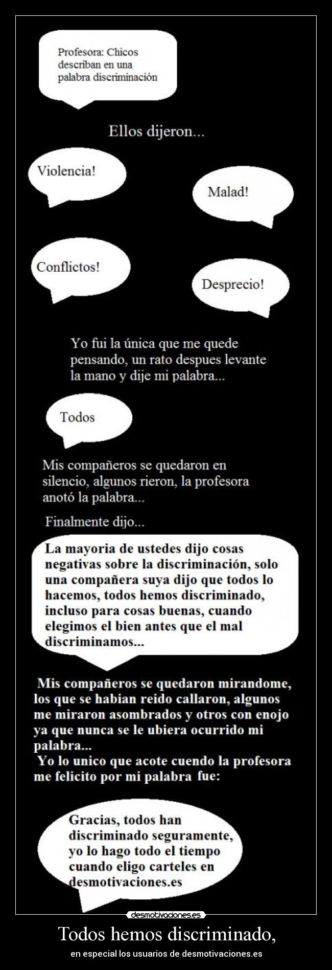 Todos hemos discriminado, - 