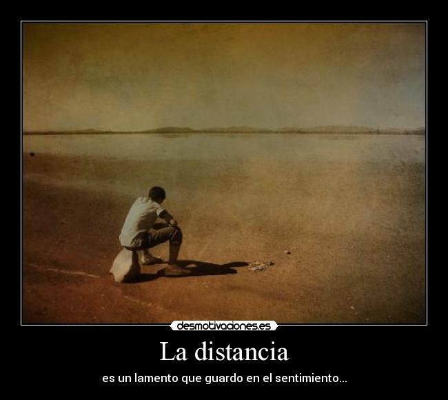La distancia -