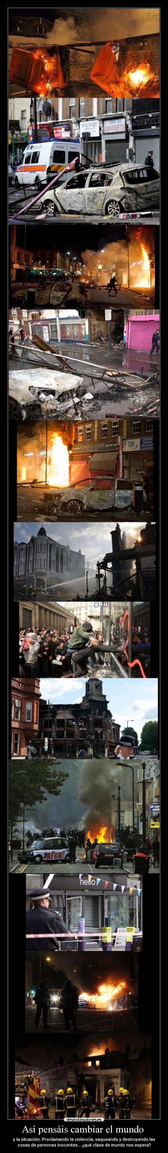 Así pensáis cambiar el mundo  - 