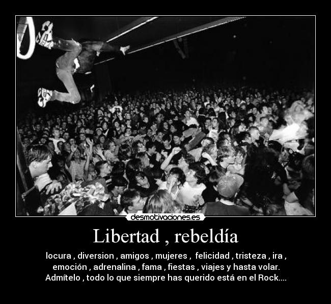 Libertad , rebeldía - 