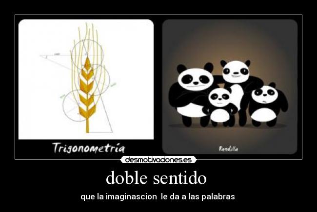 doble sentido - que la imaginascion le da a las palabras