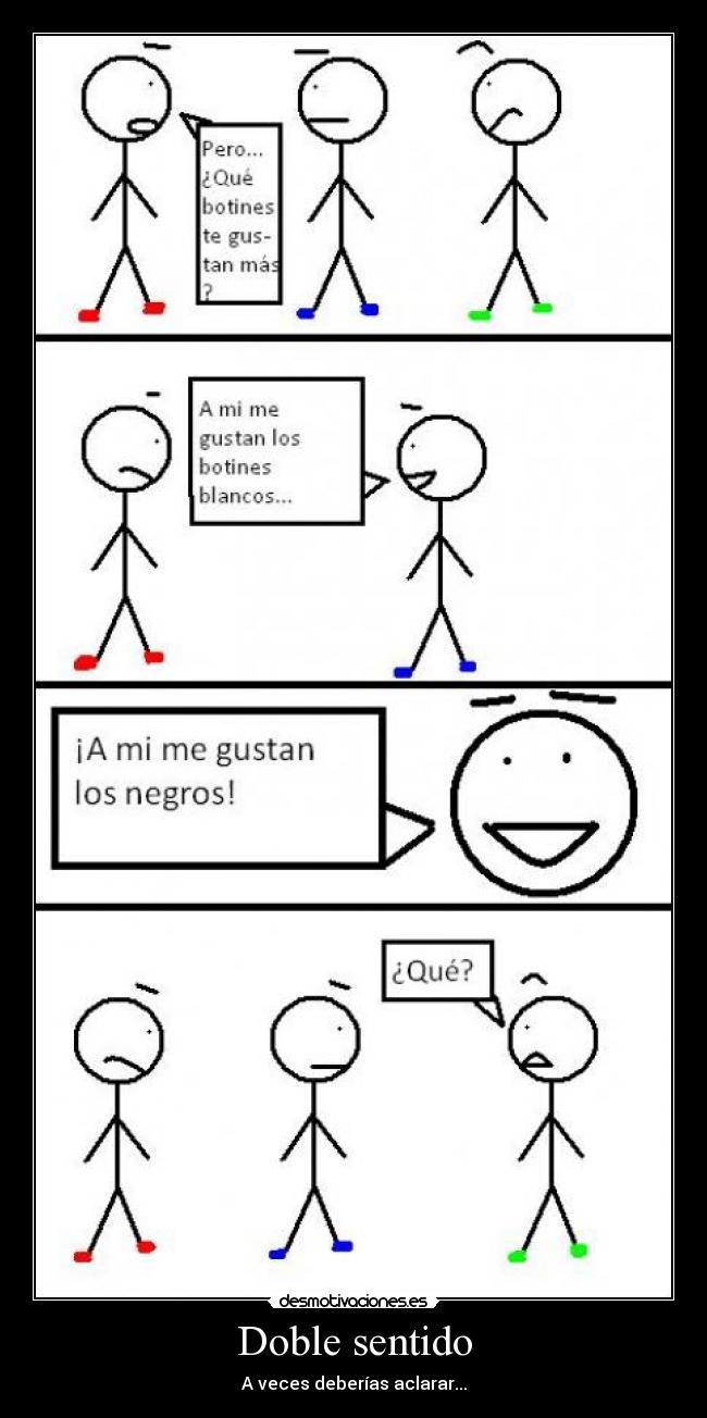 Doble sentido - A veces deberías aclarar...
