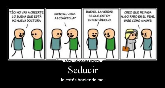carteles seducir doctora pene desmotivaciones