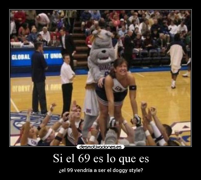 Si el 69 es lo que es - 
