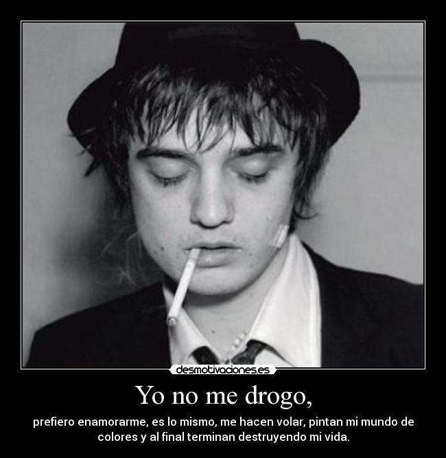 Yo no me drogo, -