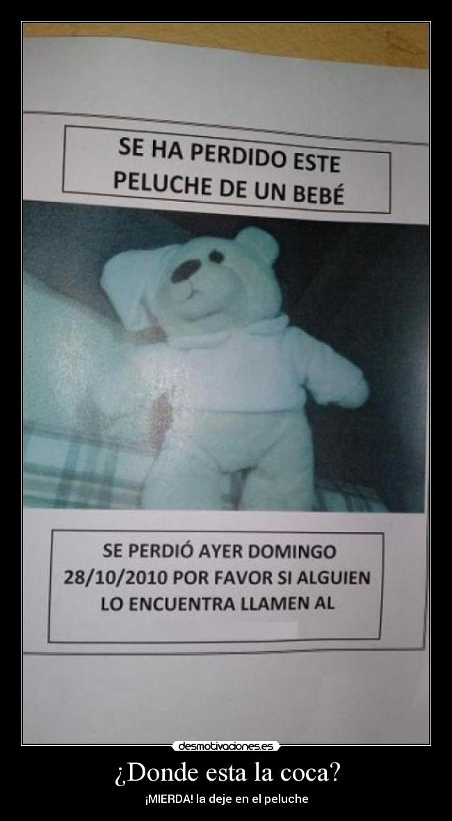 ¿Donde esta la coca? -