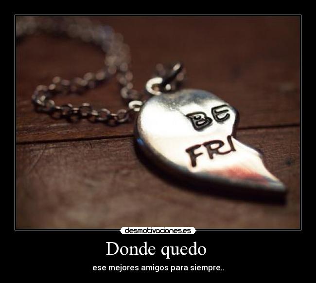 Donde quedo -