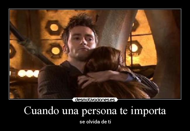 Cuando una persona te importa - 