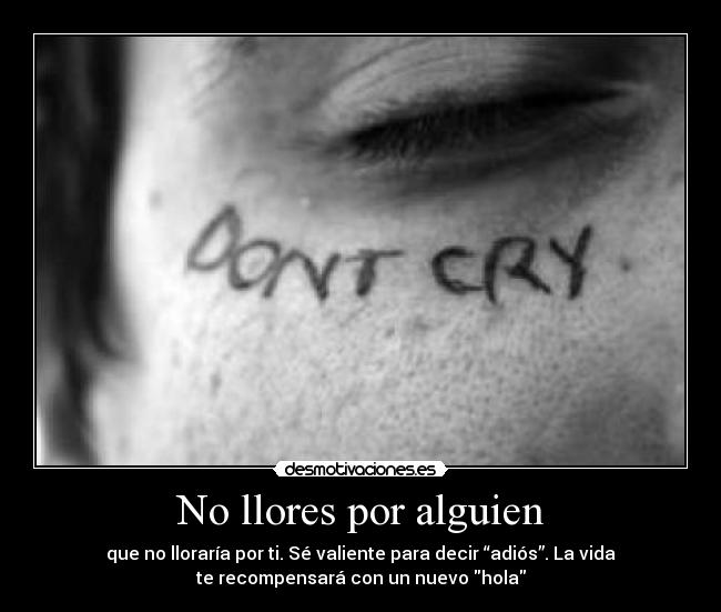 No llores por alguien -