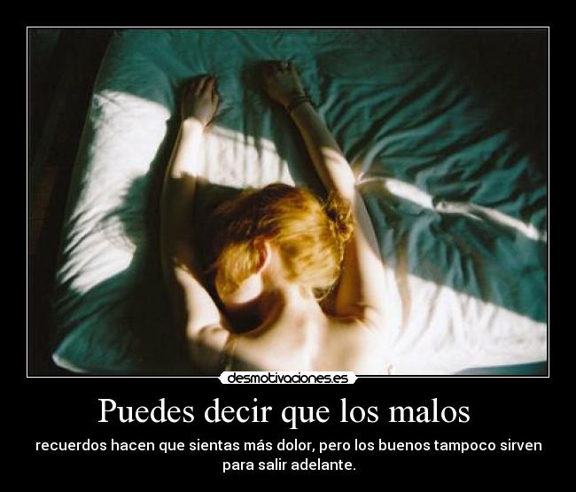 Puedes decir que los malos  - 