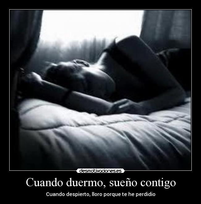 Cuando duermo, sueño contigo -