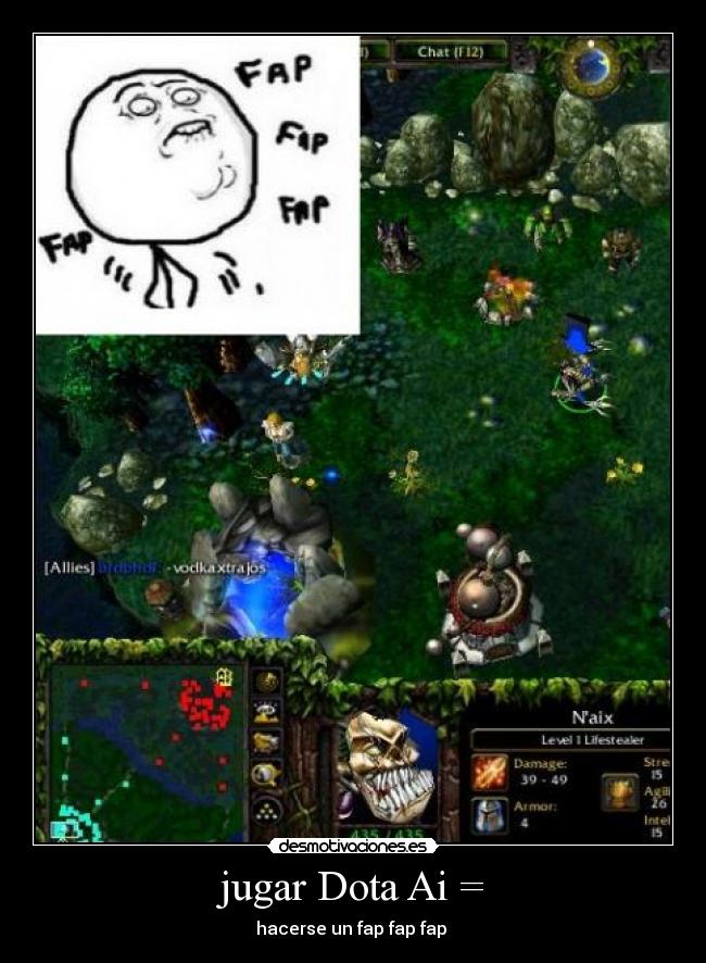 jugar Dota Ai = - hacerse un fap fap fap 