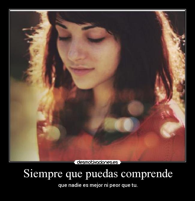 Siempre que puedas comprende - 