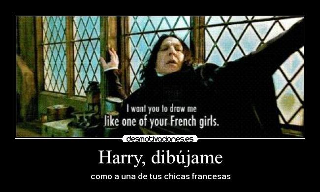 Harry, dibújame - como a una de tus chicas francesas