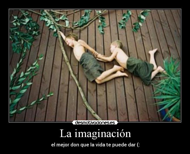La imaginación -