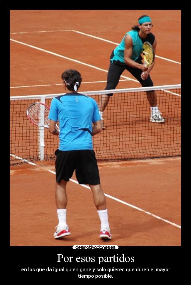 Por esos partidos -