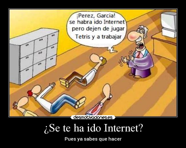 ¿Se te ha ido Internet? - Pues ya sabes que hacer
