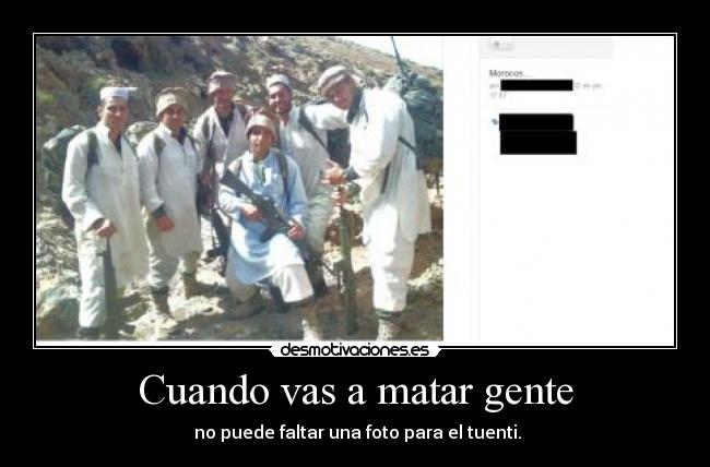 Cuando vas a matar gente - no puede faltar una foto para el tuenti.