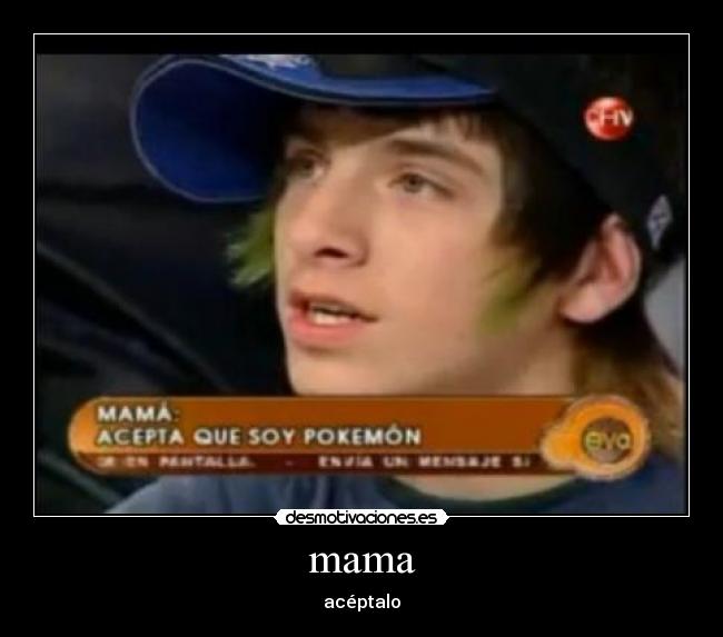 mama - acéptalo