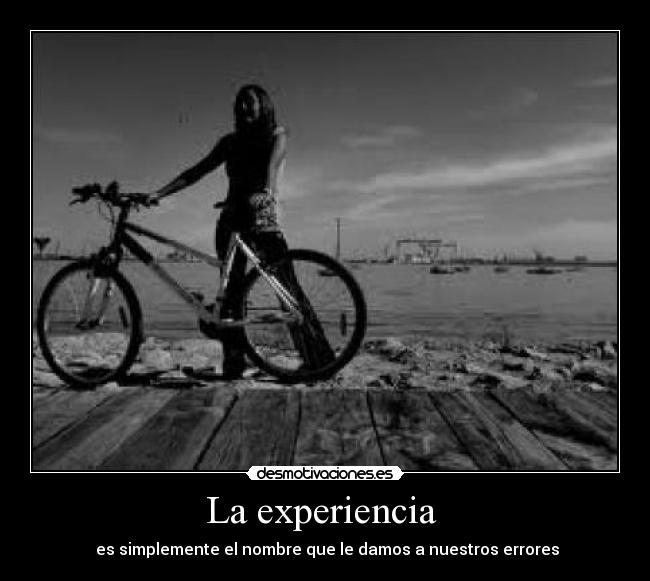 La experiencia -
