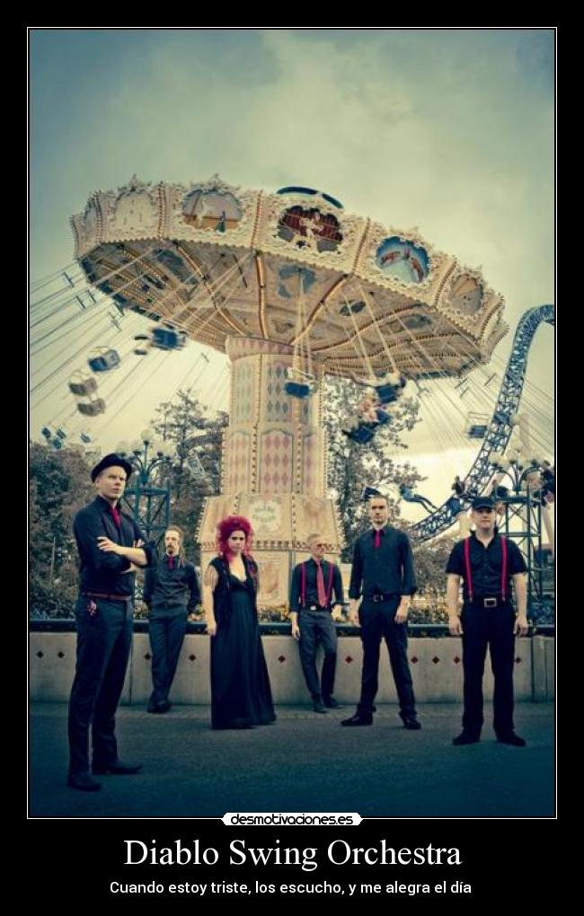 Diablo Swing Orchestra - Cuando estoy triste, los escucho, y me alegra el día