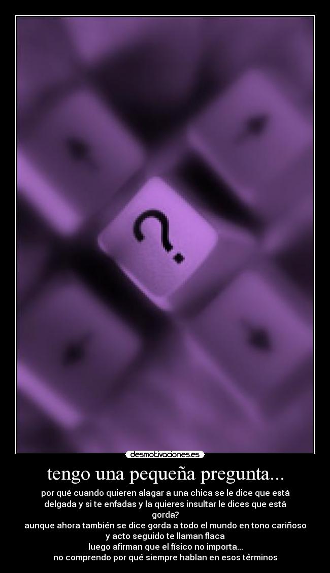 tengo una pequeña pregunta... - 