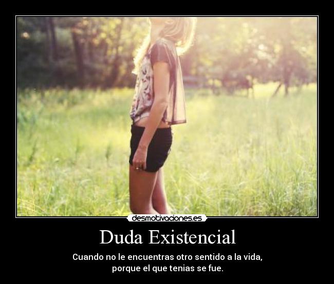 carteles duda existencial desmotivaciones