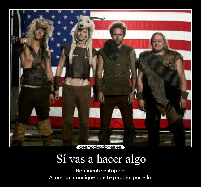 carteles the dudesons desmotivaciones