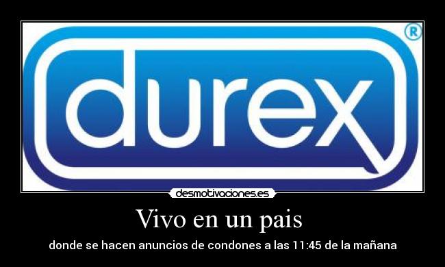 carteles pais durex anuncios desmotivaciones