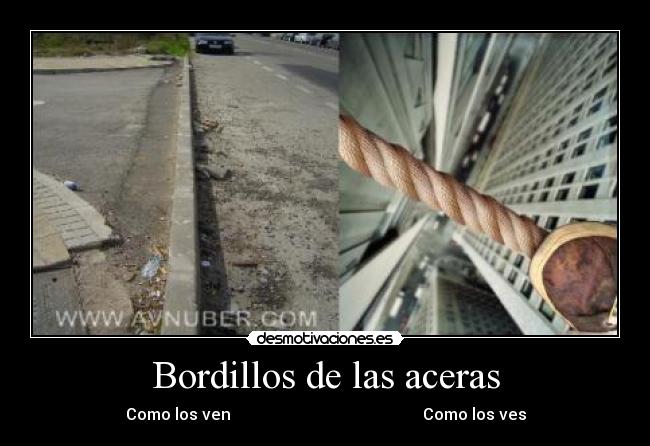 Bordillos de las aceras - Como los ven Como los ves