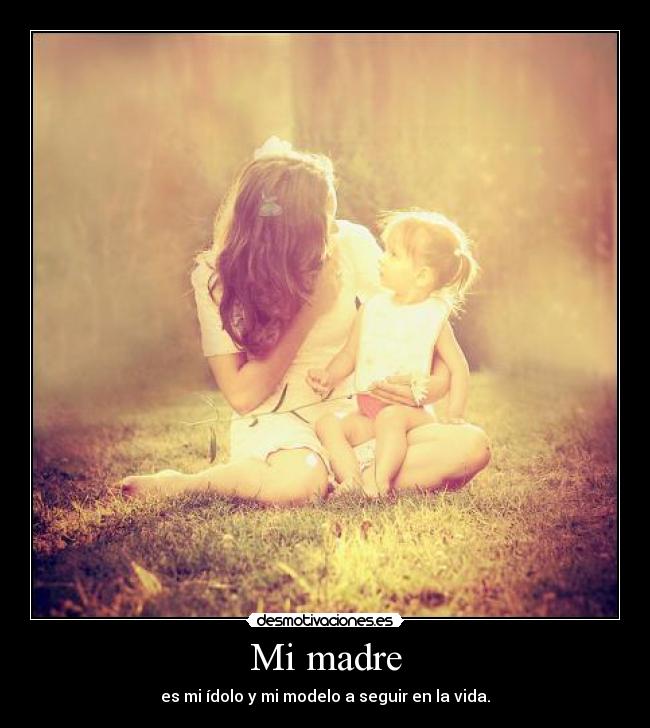 Mi madre -