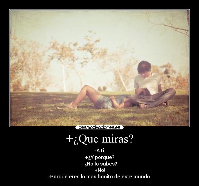 +¿Que miras? - 