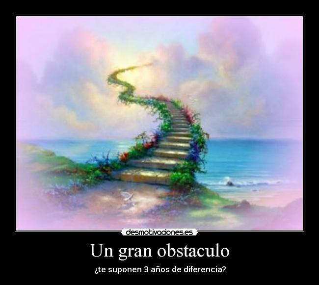 carteles gran obstaculo desmotivaciones