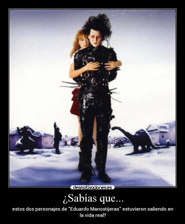 ¿Sabías que... - estos dos personajes de Eduardo Manostijeras estuvieron saliendo en la vida real?