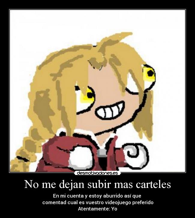 No me dejan subir mas carteles -