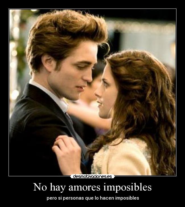 No hay amores imposibles -