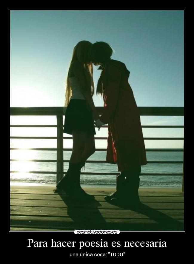 Para hacer poesía es necesaria -