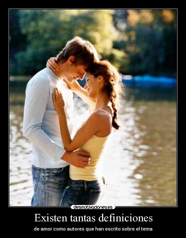 Existen tantas definiciones - 