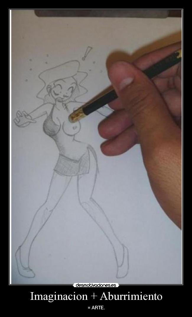 Imaginacion + Aburrimiento - 