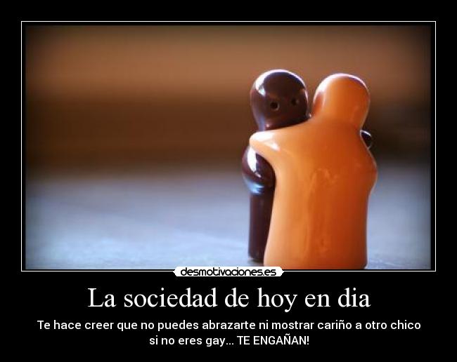 La sociedad de hoy en dia -