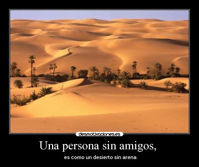 Una persona sin amigos,  - 