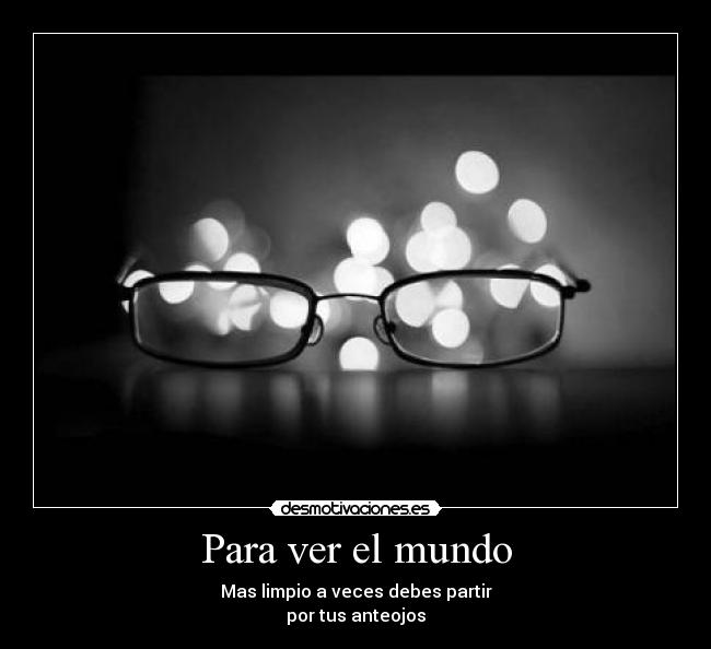 carteles mundo mundo limpio deja leer etiquetas dale verde desmotivaciones