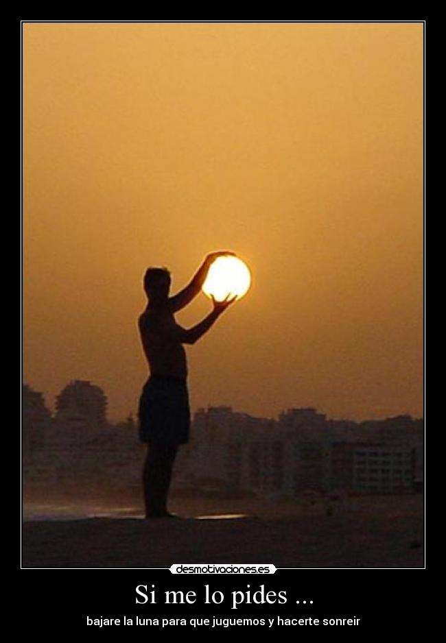 Si me lo pides ... - 