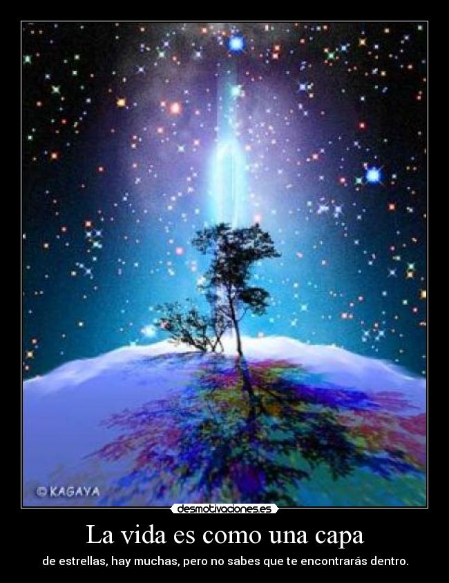 La vida es como una capa - 