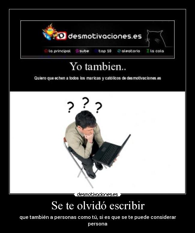 Se te olvidó escribir -