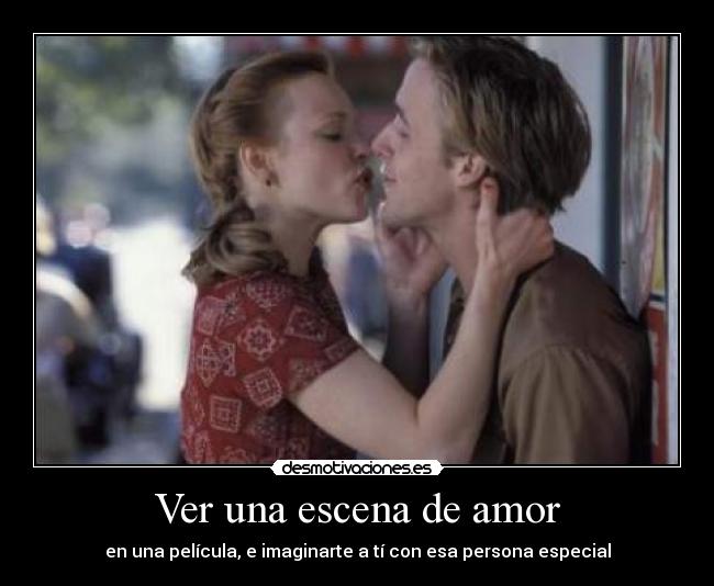 Ver una escena de amor - 