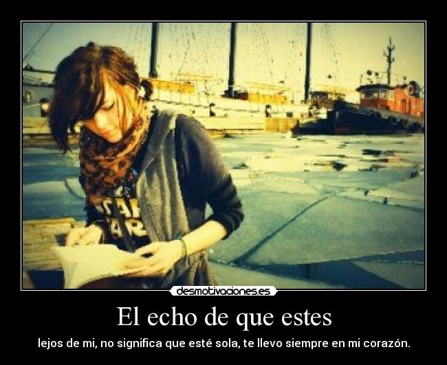 El echo de que estes -