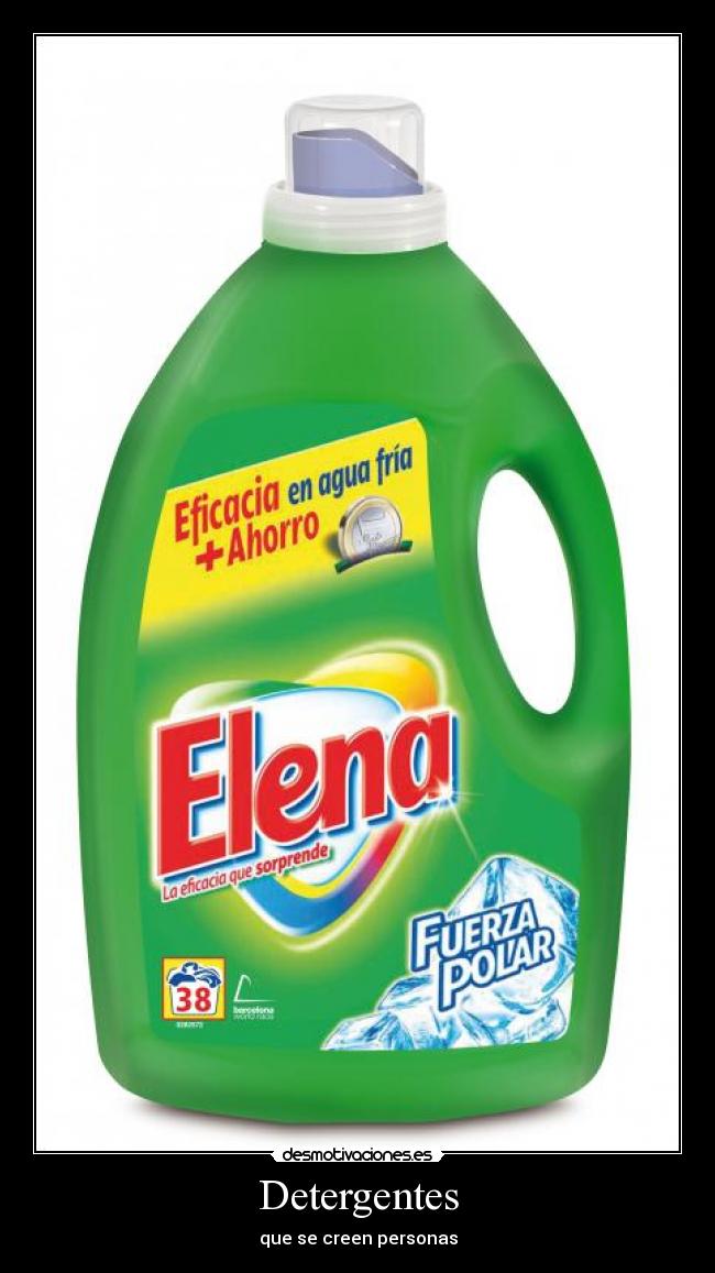 Detergentes - que se creen personas