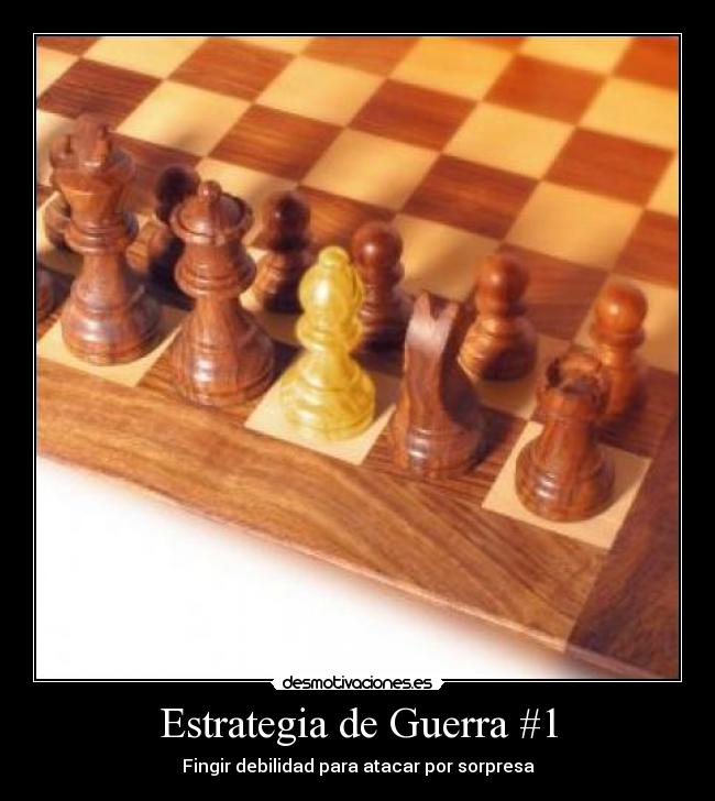 Estrategia de Guerra #1 - Fingir debilidad para atacar por sorpresa
